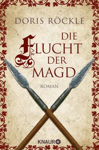 Bild vom Artikel Die Flucht der Magd vom Autor Doris Röckle