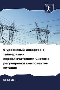 Produktbild: 9-urownewyj inwertor s tajmernymi perekl&uuml;chatelqmi Sistema regulirowki komponentow pitaniq