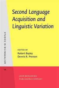 Produktbild: Second Language Acquisition and Linguistic Variation