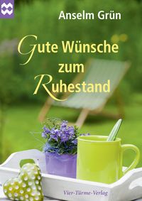 Bild vom Artikel Gute Wünsche zum Ruhestand vom Autor Anselm Grün