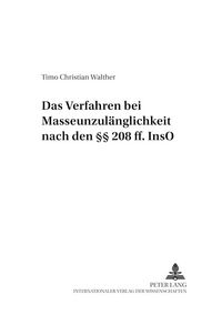 Produktbild: Das Verfahren bei Masseunzul&auml;nglichkeit nach den &sect;&sect; 208 ff. InsO
