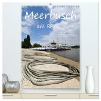 Produktbild: Meerbusch am Rhein (hochwertiger Premium Wandkalender 2026 DIN A2 hoch), Kunstdruck in Hochglanz