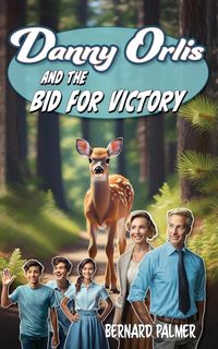 Produktbild: Danny Orlis and the Bid for Victory