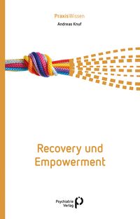 Bild vom Artikel Recovery und Empowerment vom Autor Andreas Knuf
