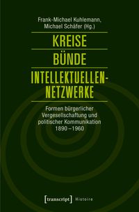 Produktbild: Kreise &ndash; B&uuml;nde &ndash; Intellektuellen-Netzwerke
