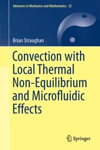 Produktbild: Convection with Local Thermal Non-Equilibrium and Microfluidic Effects
