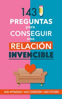 Produktbild: 143 preguntas para conseguir una relaci&oacute;n invencible