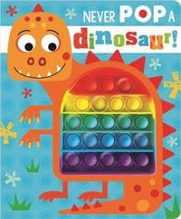 Produktbild: Ideas, M: Never Pop a Dinosaur!