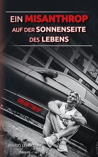 Produktbild: Ein Misanthrop auf der Sonnenseite des Lebens