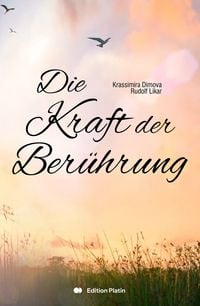Produktbild: Die Kraft der Ber&uuml;hrung