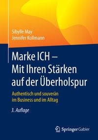 Produktbild: Marke ICH - Mit Ihren St&auml;rken auf der &Uuml;berholspur