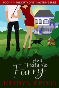 Produktbild: Hell Hath No Furry (Dirty Daisy Mystery, #2)