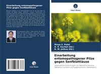 Produktbild: Einarbeitung entomopathogener Pilze gegen Senfblattl&auml;use