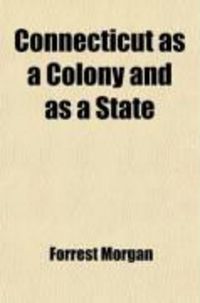 Produktbild: Connecticut as a Colony and as a State