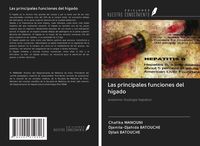 Produktbild: Las principales funciones del h&iacute;gado