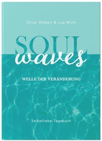 Bild vom Artikel SOUL WAVES - das Selbstliebe-Tagebuch | Selbstliebe lernen, Blockierungen auflösen | Übungsbuch für 12 Wochen | Ritual für morgens und abends mit 12 Wochenaufgaben vom Autor Lisa Wirth