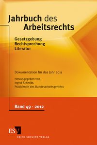 Produktbild: Jahrbuch des Arbeitsrechts. Gesetzgebung - Rechtsprechung - Literatur.... / Jahrbuch des Arbeitsrechts