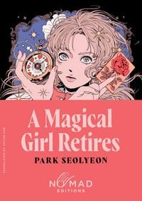 Produktbild: A Magical Girl Retires (Nomad Edition)
