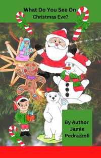 Produktbild: What Do You See On Christmas Eve?