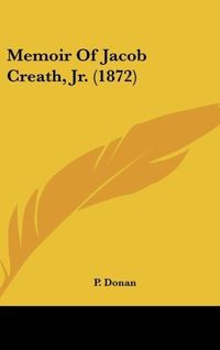 Produktbild: Memoir Of Jacob Creath, Jr. (1872)