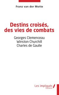 Produktbild: Destins crois&eacute;s, des vies de combats