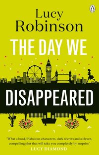 Produktbild: Robinson, L: The Day We Disappeared
