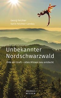 Bild vom Artikel Unbekannter Nordschwarzwald vom Autor Georg Feichter