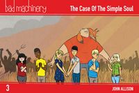 Produktbild: Bad Machinery Vol. 3: The Case of the Simple Soul Pocket Edition