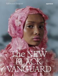Produktbild: The New Black Vanguard: Photography Between Art and Fashion
