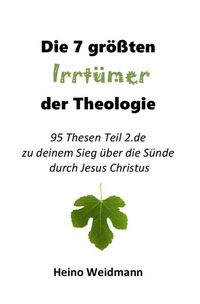 Produktbild: Heilig Dem Herrn / Die 7 gr&ouml;&szlig;ten Irrt&uuml;mer der Theologie