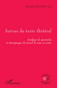 Produktbild: Autour du texte theatral - Analyses de spectacles et temoignages du travail de mise en scene