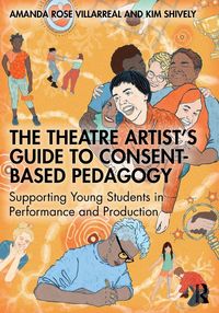 Produktbild: The Theatre Artist's Guide to Consent-Based Pedagogy