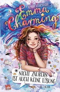 Produktbild: Emma Charming - Nicht zaubern ist auch keine L&ouml;sung