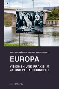 Produktbild: Europa &ndash; Visionen und Praxis im 20. und 21. Jahrhundert