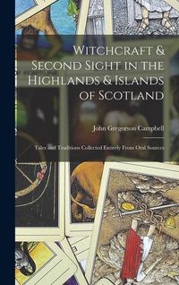Produktbild: Witchcraft & Second Sight in the Highlands & Islands of Scotland