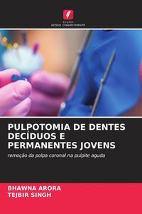 Produktbild: Pulpotomia De Dentes Dec&iacute;duos E Permanentes Jovens