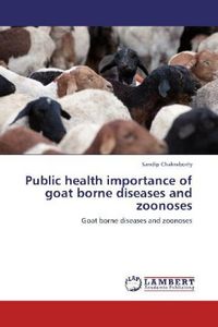 Produktbild: Chakraborty, S: Public health importance of goat borne disea