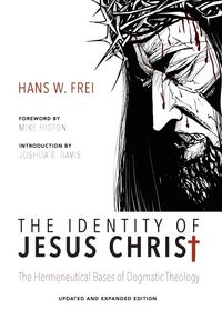 Produktbild: The Identity of Jesus Christ, Expanded and Updated Edition