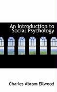 Bild vom Artikel An Introduction to Social Psychology vom Autor Charles Abram Ellwood