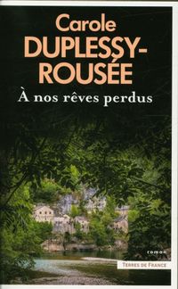 Produktbild: A nos r&ecirc;ves perdus