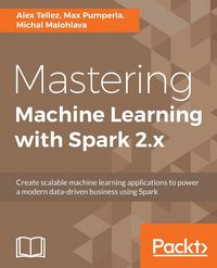 Produktbild: Mastering Machine Learning with Spark 2.x