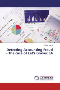 Produktbild: Detecting Accounting Fraud - The case of Let's Gowex SA