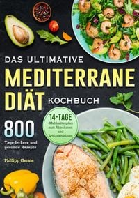 Produktbild: Das ultimative Mediterrane-Di&auml;t Kochbuch