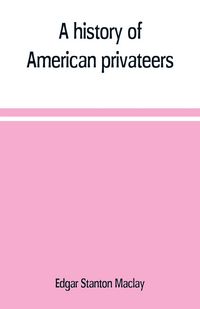Produktbild: A history of American privateers