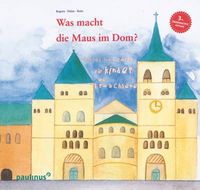 Produktbild: Was macht die Maus im Dom