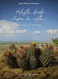 Produktbild: Hasta donde llegue la vista...