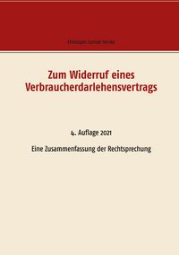 Produktbild: Zum Widerruf eines Verbraucherdarlehensvertrags