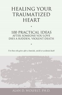 Produktbild: Healing Your Traumatized Heart