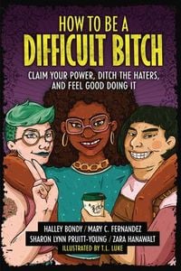 Produktbild: How to Be a Difficult Bitch