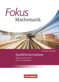 Bild vom Artikel Fokus Mathematik  Qualifikationsphase. Schülerbuch Gymnasiale Oberstufe Nordrhein-Westfalen vom Autor Friedhart Belthle